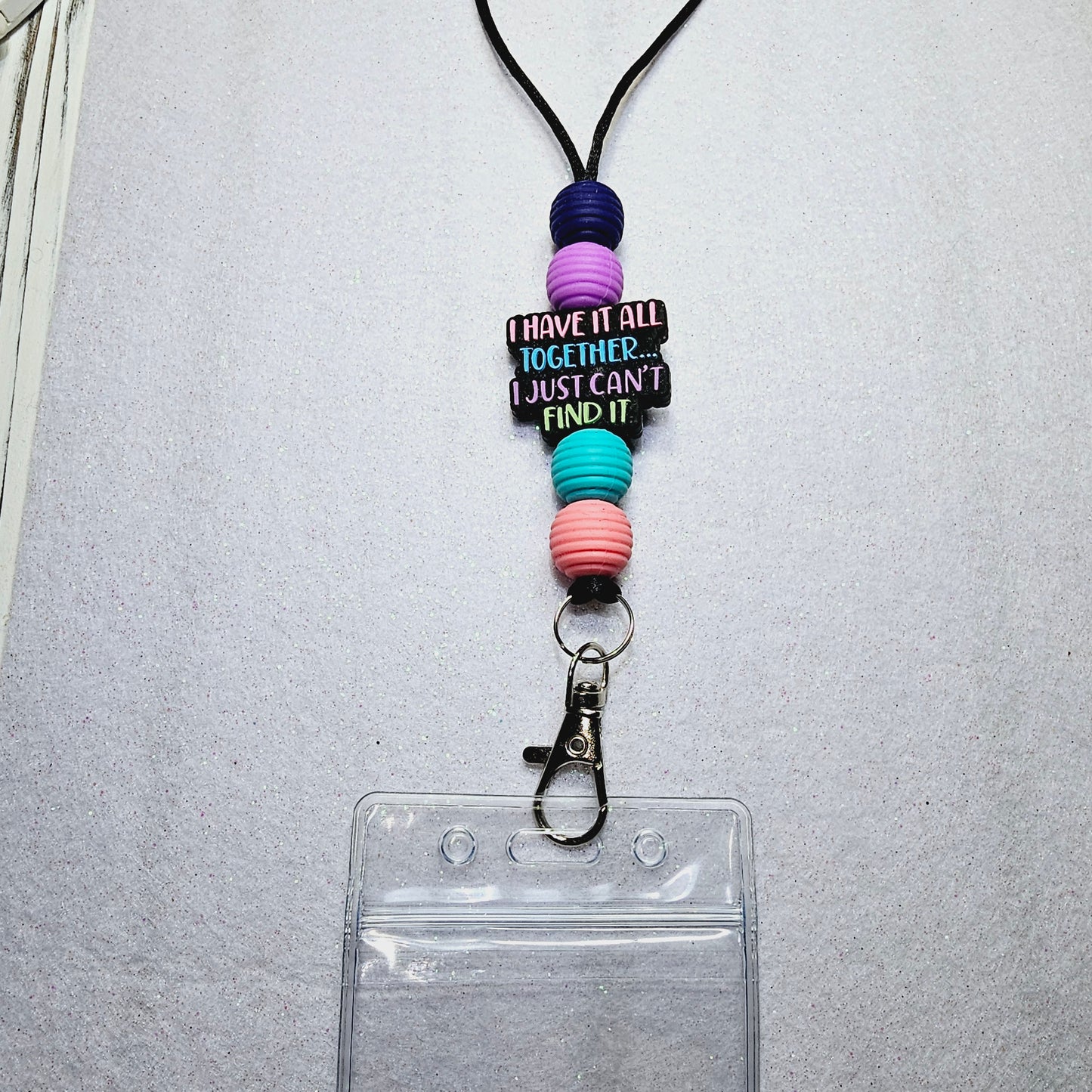 I have it all together lanyard