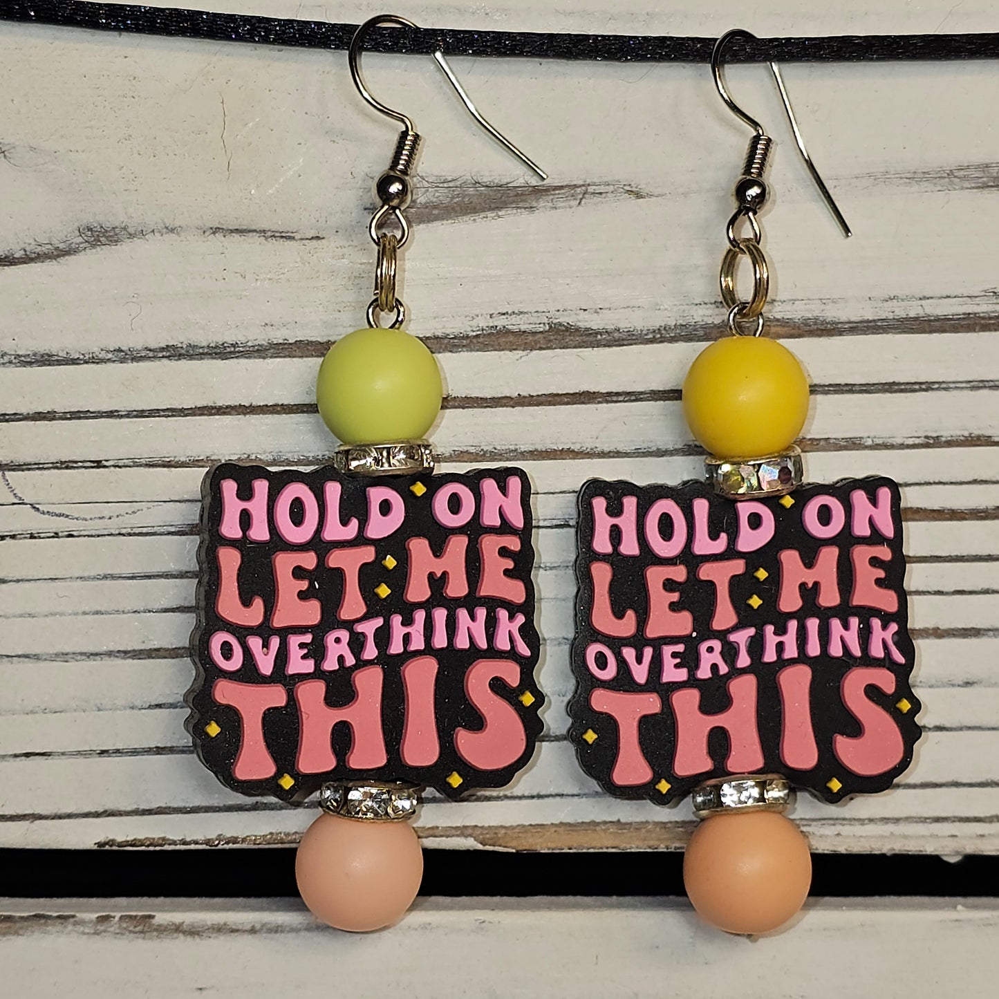 Let Me Over Think This Earrings #15