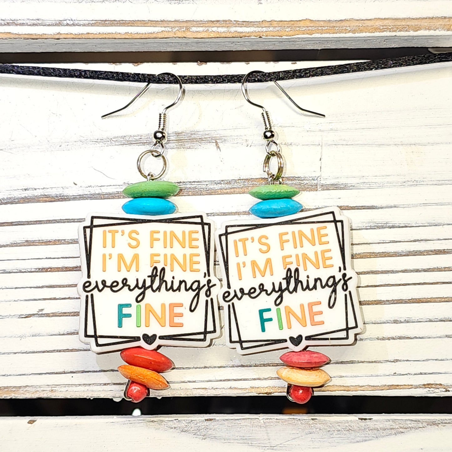 It's fine..I'm fine..earrings #67