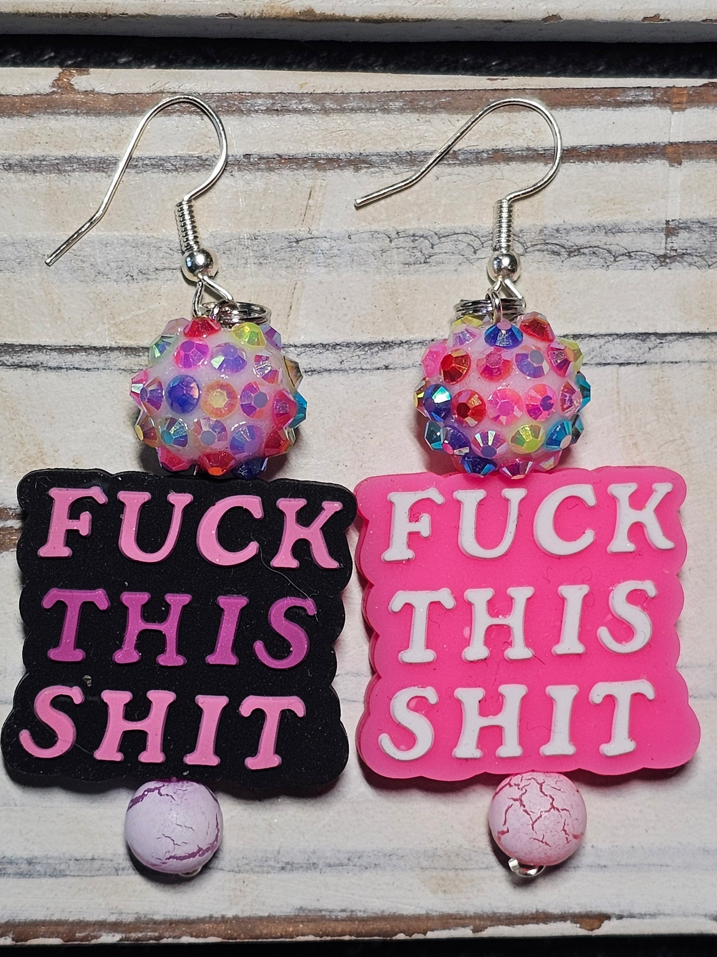 F this shit earrings