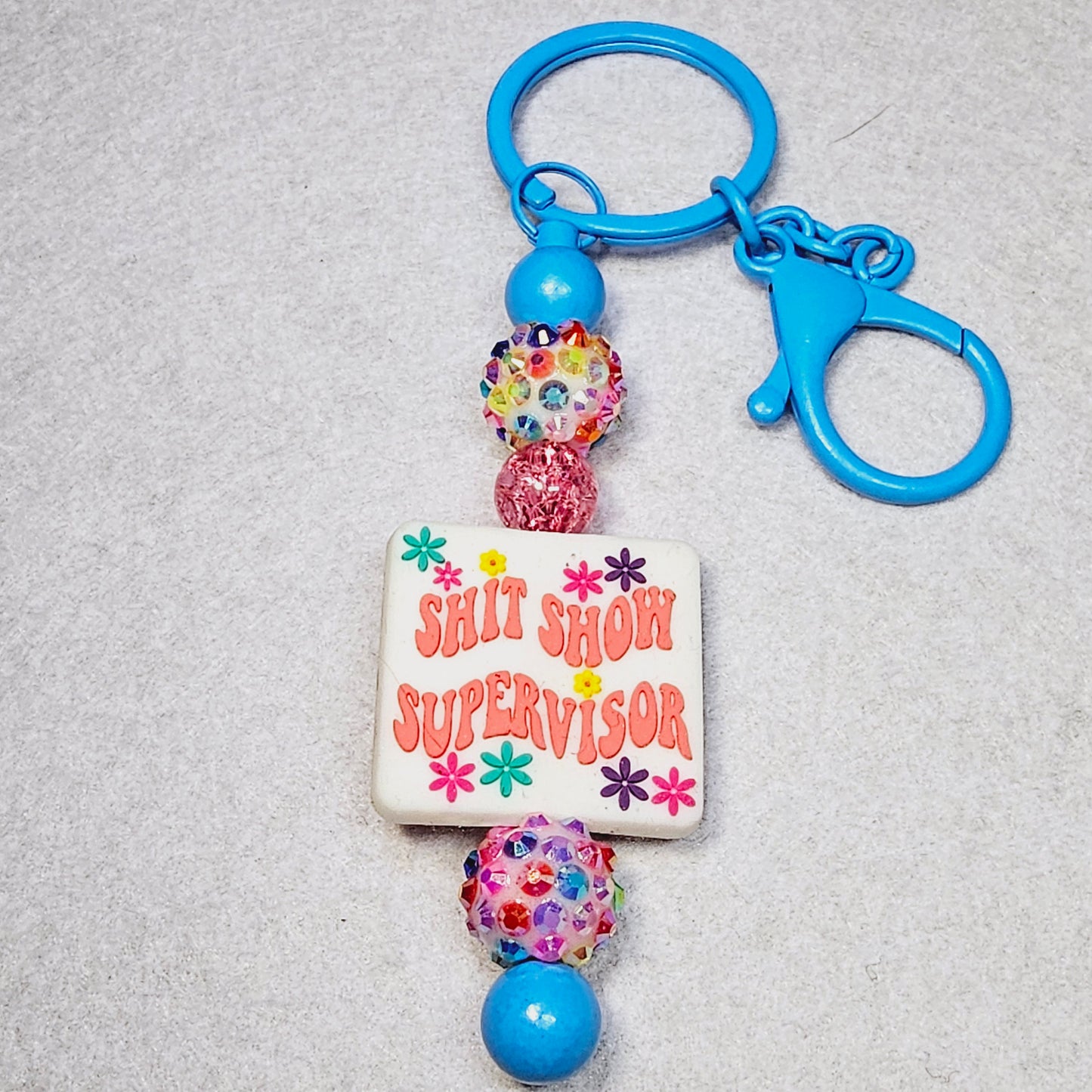 Sh*t show supervisor keychain