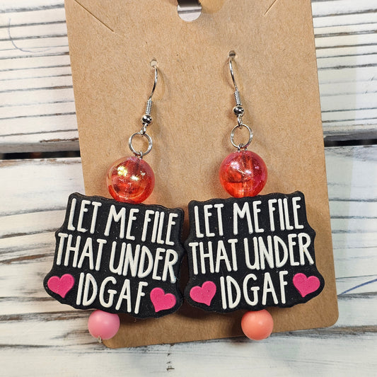 File This - IDGAF Earrings (ADULT)  #146